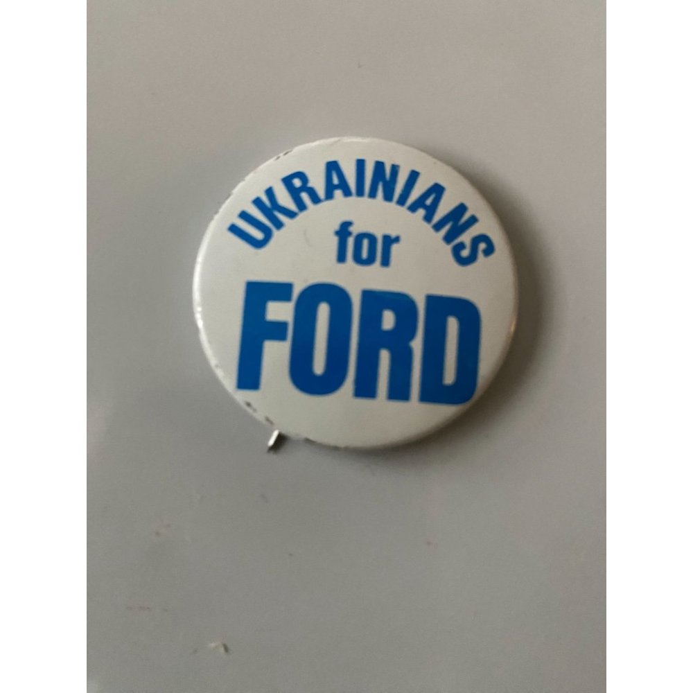 Ukrainians for Ford Part of A Nationalities Button for President Jerry Ford